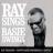 Ray Charles-Ray Sings & Basie Swings.jpg