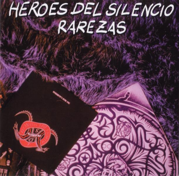 Heroes_Del_Silencio-Rarezas-Frontal.jpg