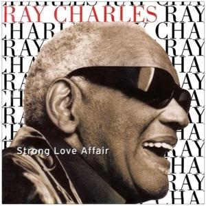 Ray Charles-Strong Love Affair.jpg