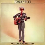 Ernest Tubb-The Yellow Rose Of Texas.jpg