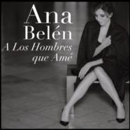 Ana Belen-A Los Hombres que Ame.jpg