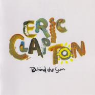 Eric Clapton-Behind The Sun.jpg